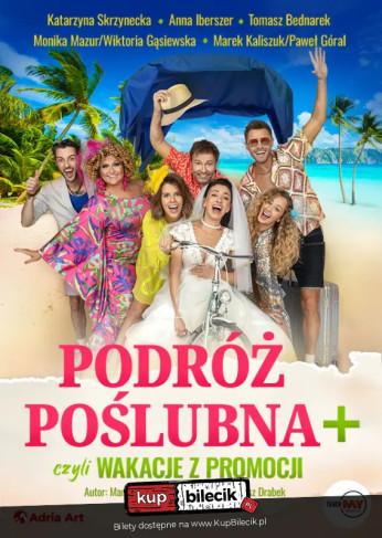 Wolbrom Wydarzenie Spektakl Podróż Poślubna, czyli wakacje z promocji